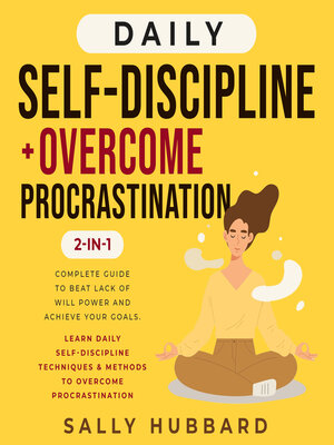 cover image of Daily Self-Discipline + Overcome Procrastination 2-in-1